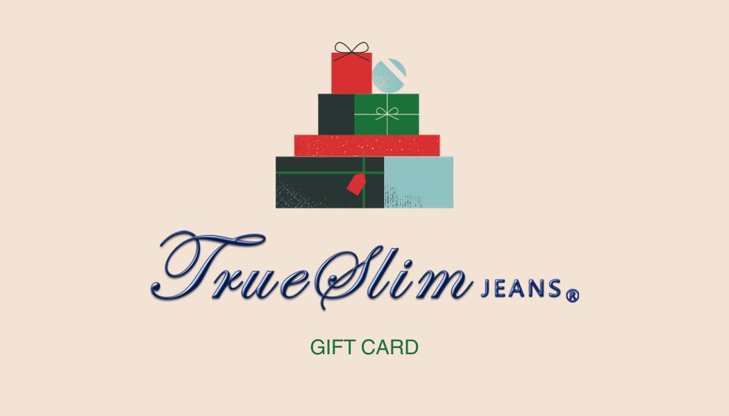 TrueSlim Jeans Gift Card